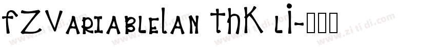 FZVariableLan THK lI字体转换